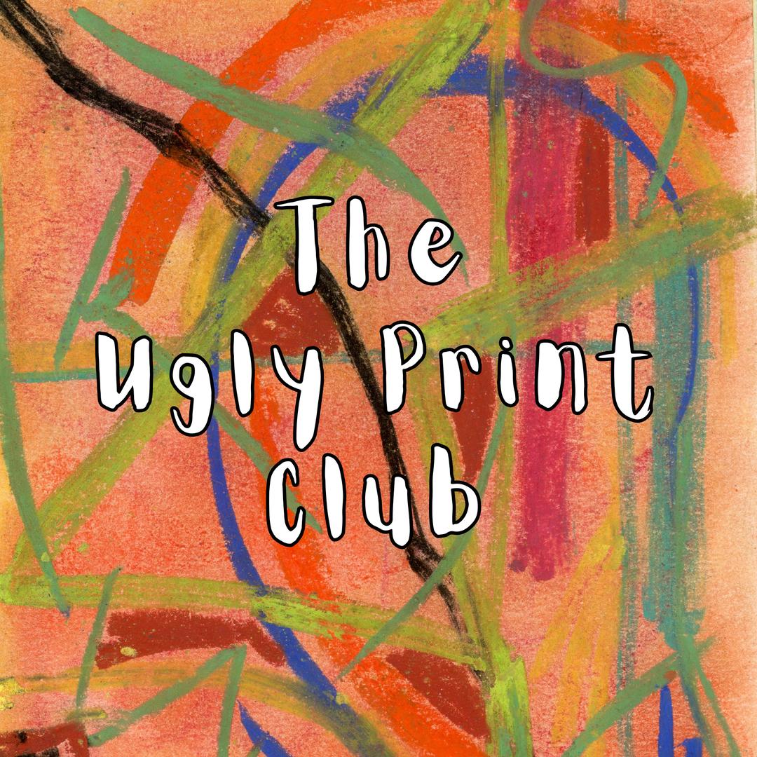 The Ugly Print Club