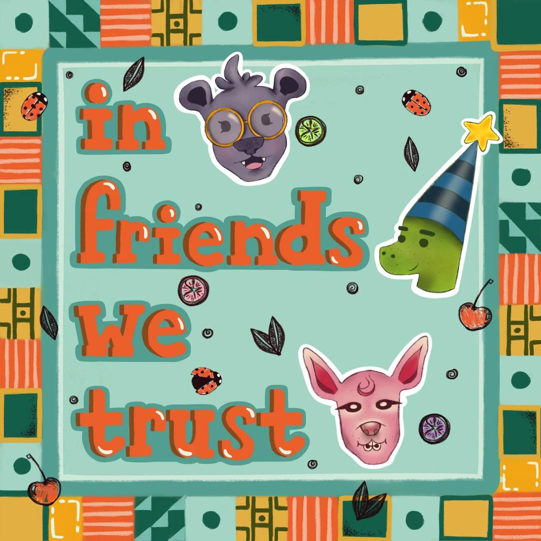 In Friends We Trust — image 1
