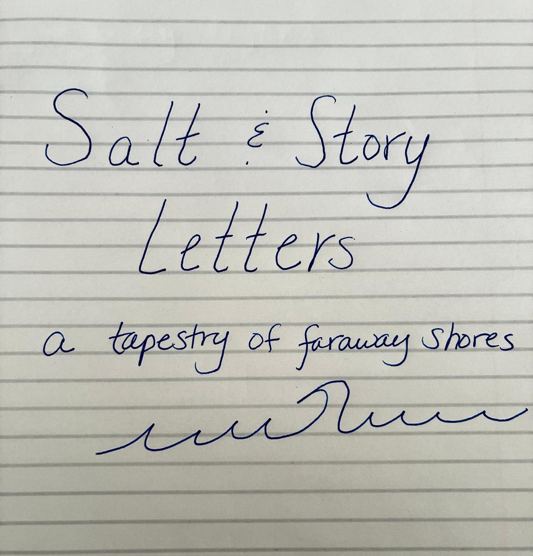 Salt & Story Letters: A Tapestry of Faraway Shores