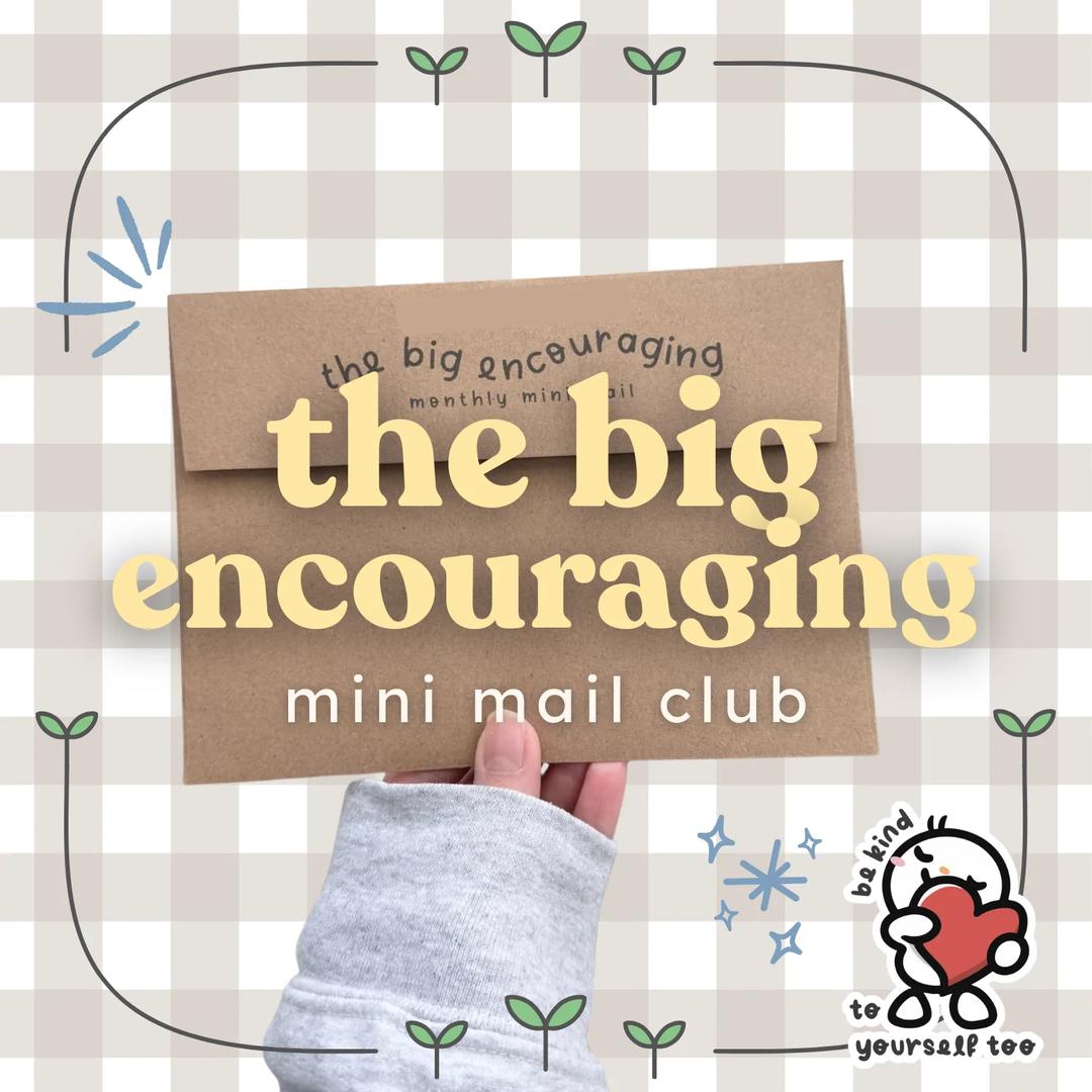 The Big Encouraging Mini Mail Club