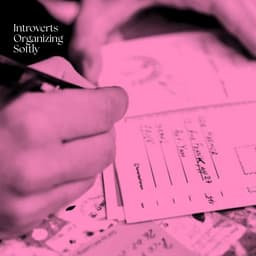 Introverts Organizing Softly