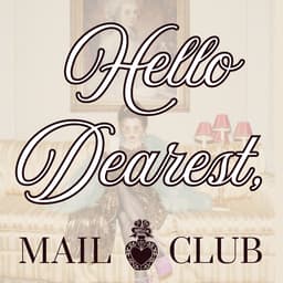 Hello Dearest, Mail Club