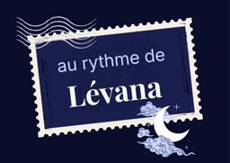 Au rythme de Lévana