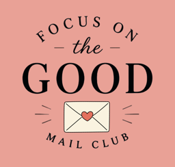Focus on the Good