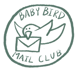 Baby Bird Mail Club