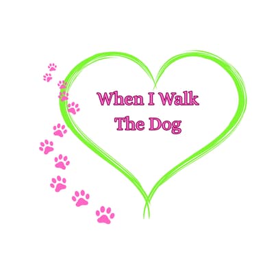 When I walk The Dog