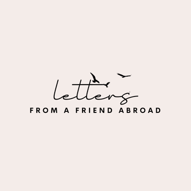 Letters From A Friend Abroad 